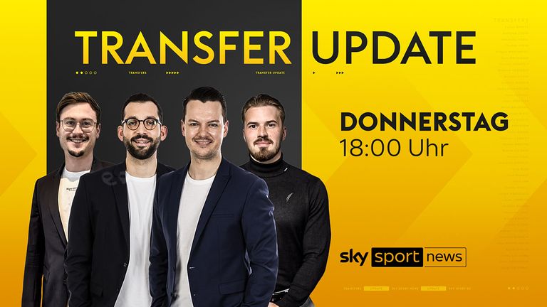 "Transfer Update - die Show" - Montags und Donnerstags um 18 Uhr - im TV auf Sky Sport News sowie im kostenlosen LIVESTREAM auf skysport.de.